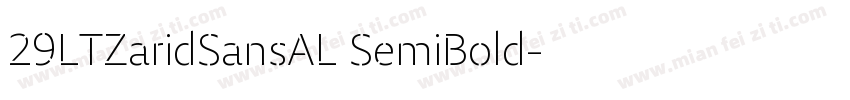 29LTZaridSansAL SemiBold字体转换